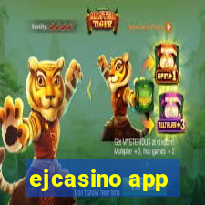 ejcasino app